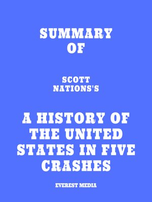 cover image of Summary of Scott Nations's a History of the United States in Five Crashes